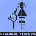 Parolibere futuriste